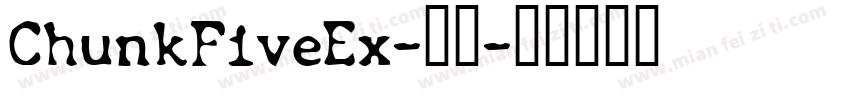 ChunkFiveEx-常规字体转换