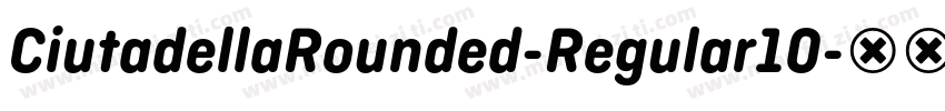 CiutadellaRounded-Regular10字体转换