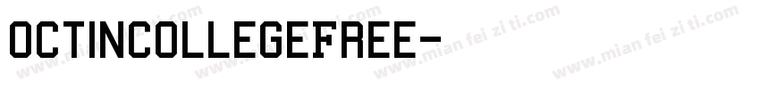 0ctinCollegeFree字体转换
