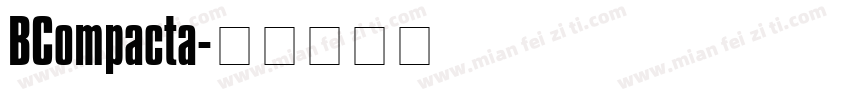 BCompacta字体转换