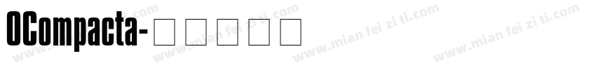 OCompacta字体转换