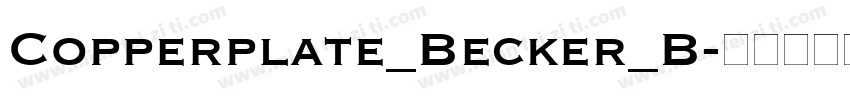 Copperplate_Becker_B字体转换
