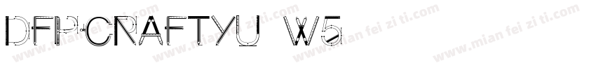 DFPCraftYu-W5转换器字体转换