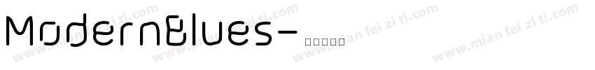 ModernBlues字体转换