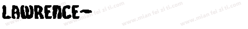 LAWRENCE字体转换