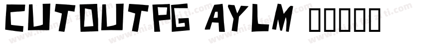CutOutPg-ayLm字体转换