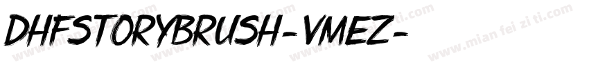 DhfStoryBrush-VMeZ字体转换