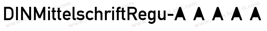 DINMittelschriftRegu字体转换