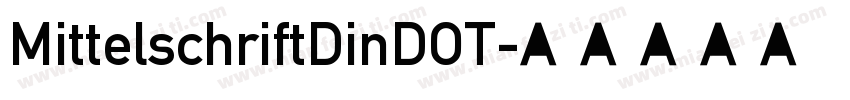MittelschriftDinDOT字体转换