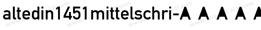 altedin1451mittelschri字体转换