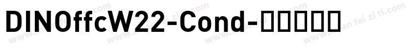 DINOffcW22-Cond字体转换