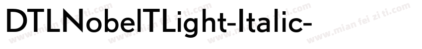 DTLNobelTLight-Italic字体转换