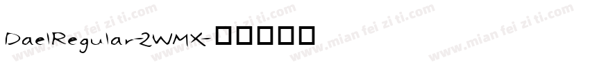 DaelRegular-2WMX字体转换
