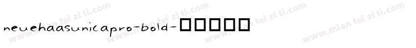 neuehaasunicapro-bold字体转换