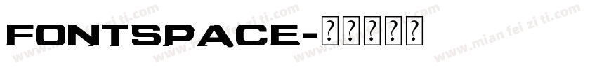 FontSpace字体转换