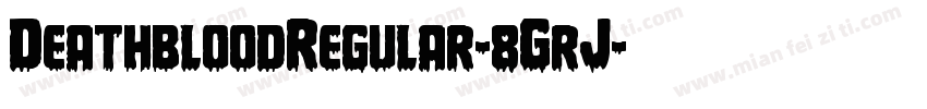 DeathbloodRegular-8GrJ字体转换