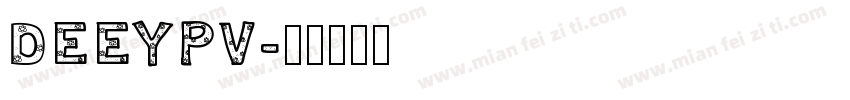 DEEYPV字体转换