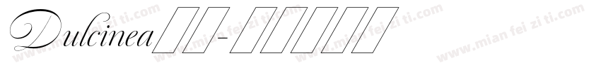 Dulcinea字体字体转换