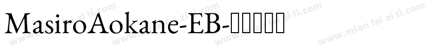 MasiroAokane-EB字体转换