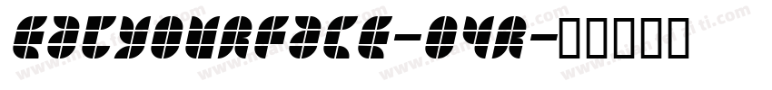 EatYourFace-04r字体转换