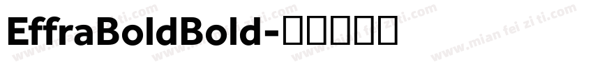 EffraBoldBold字体转换