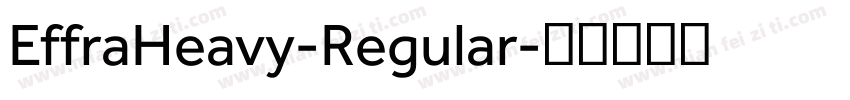 EffraHeavy-Regular字体转换