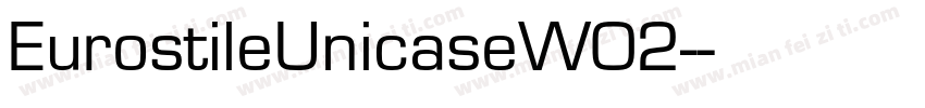 EurostileUnicaseW02-字体转换