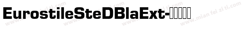 EurostileSteDBlaExt字体转换