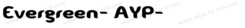 Evergreen-7AYP字体转换