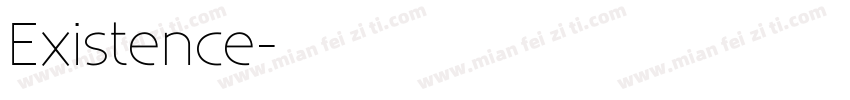 Existence字体转换 Existence字体转换