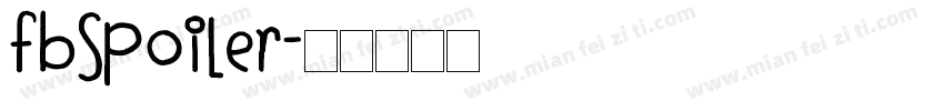 FbSpoiler字体转换
