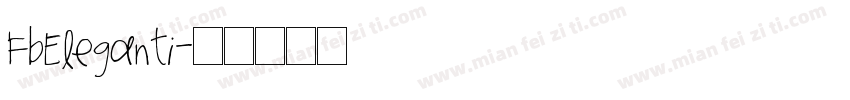 FbEleganti字体转换