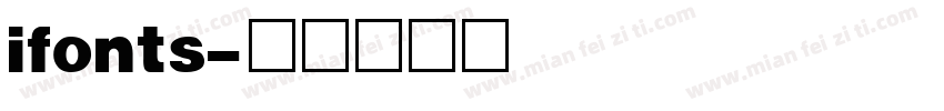 ifonts字体转换