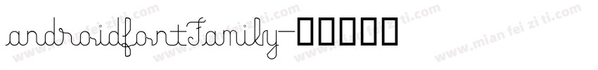 androidfontFamily字体转换