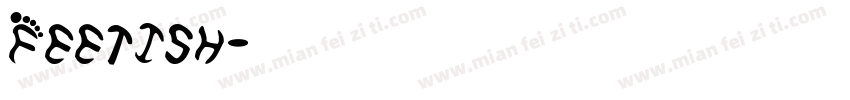 Feetish字体转换