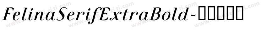 FelinaSerifExtraBold字体转换