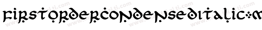 FirstOrderCondensedItalic-MPJx字体转换