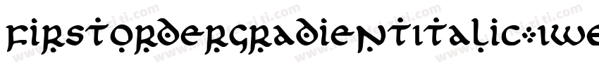 FirstOrderGradientItalic-1WE4字体转换