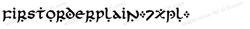 FirstOrderPlain-7xpl字体转换