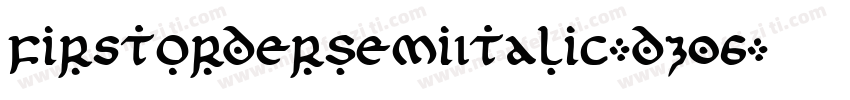 FirstOrderSemiItalic-dz06字体转换