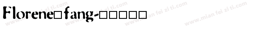 Florene_fang字体转换