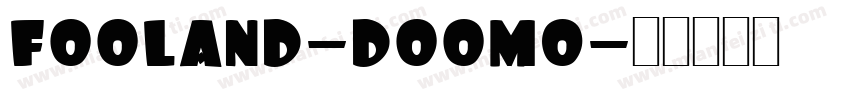 Fooland-DOOm0字体转换