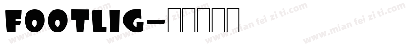 Footlig字体转换