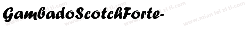 GambadoScotchForte字体转换