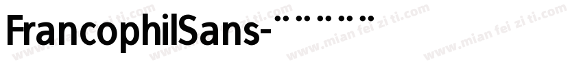 FrancophilSans字体转换