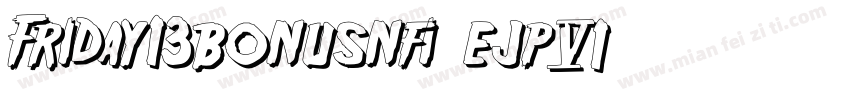 Friday13bonusnfi-ejp6字体转换