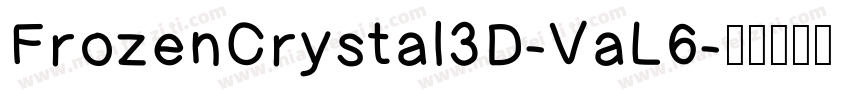 FrozenCrystal3D-VaL6字体转换