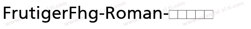FrutigerFhg-Roman字体转换