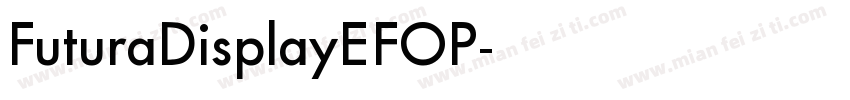 FuturaDisplayEFOP字体转换