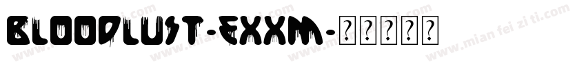 BloodLust-eXxm字体转换